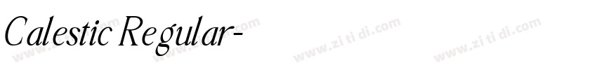 Calestic Regular字体转换 Calestic Regular字体转换
